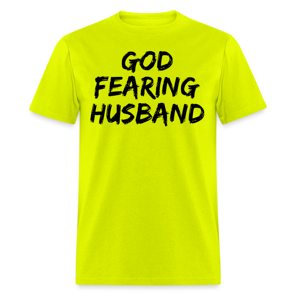 God Fearing Husband T-Shirt - safety green