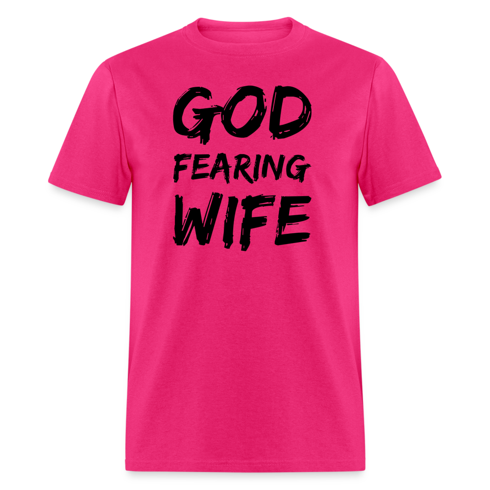 God Fearing Wife T-Shirt - fuchsia