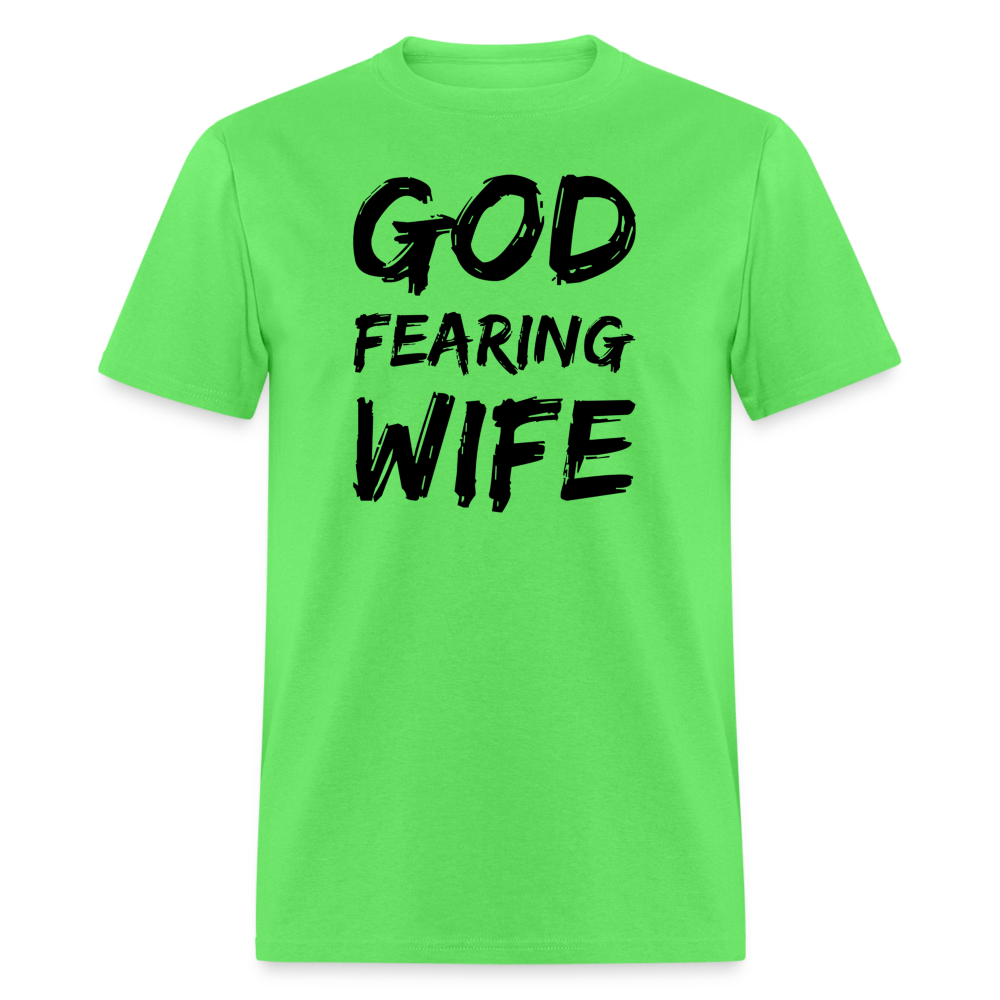 God Fearing Wife T-Shirt - kiwi