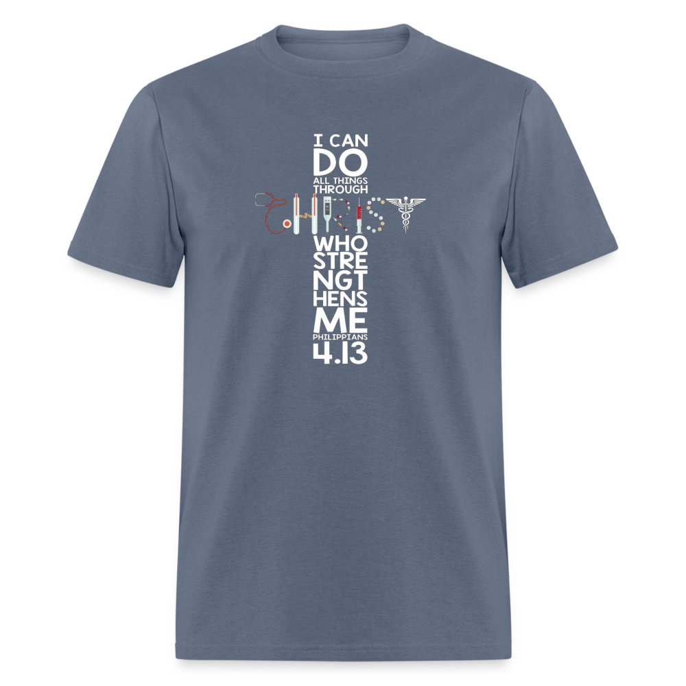 I can do all things T-Shirt - denim
