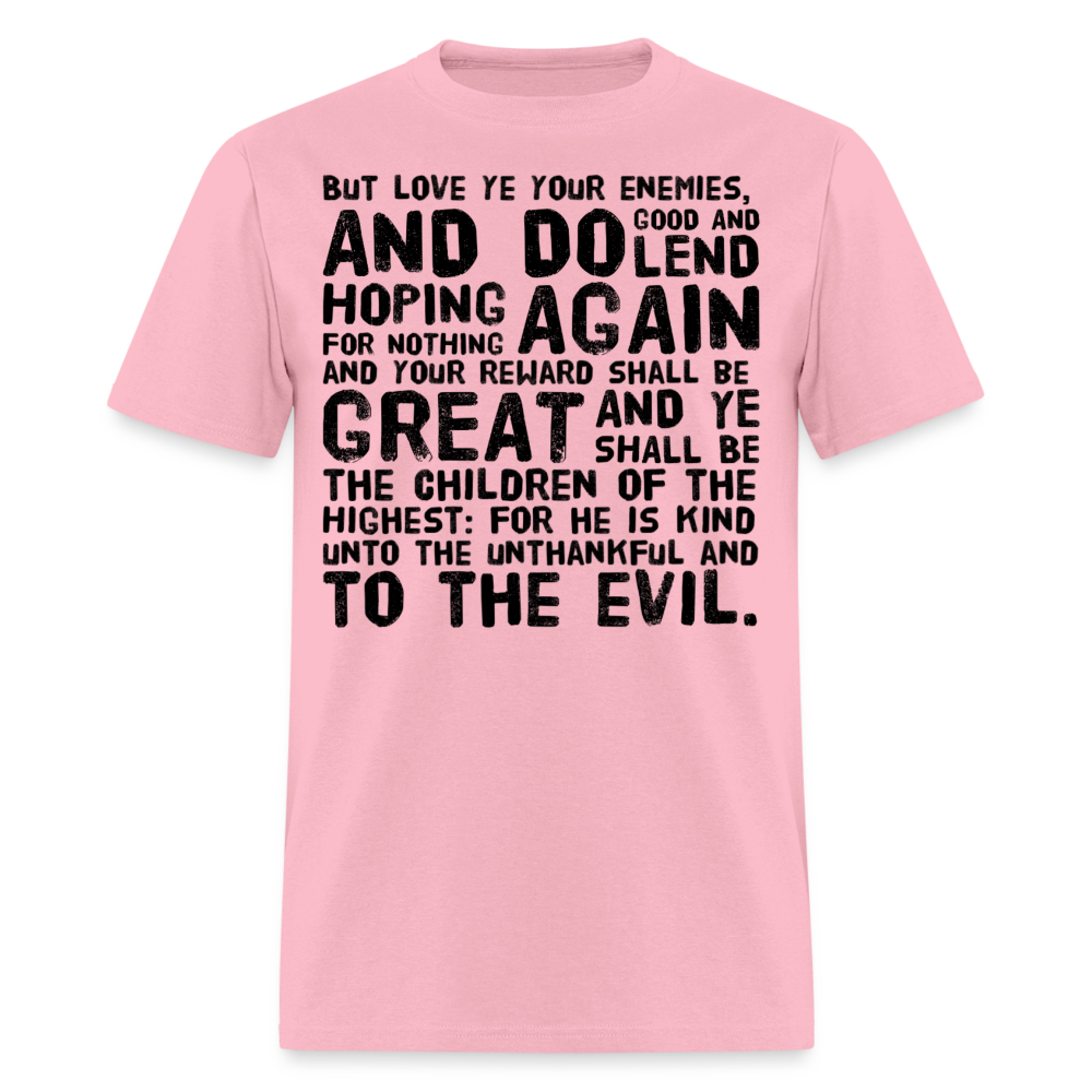 Luke 6:35 T-Shirt - pink