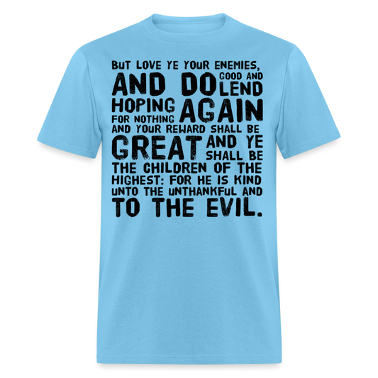 Luke 6:35 T-Shirt - aquatic blue