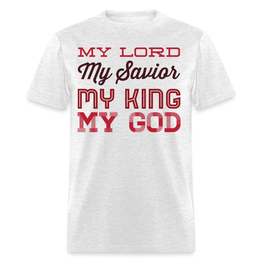 My Lord, Savior, King, God T-Shirt - light heather gray