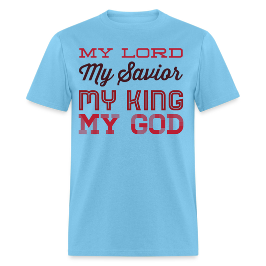 My Lord, Savior, King, God T-Shirt - aquatic blue