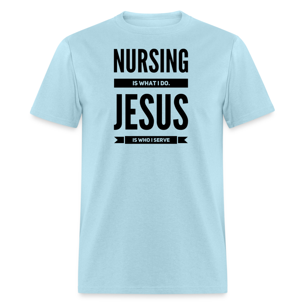 Nursing is what I do T-Shirt - powder blue