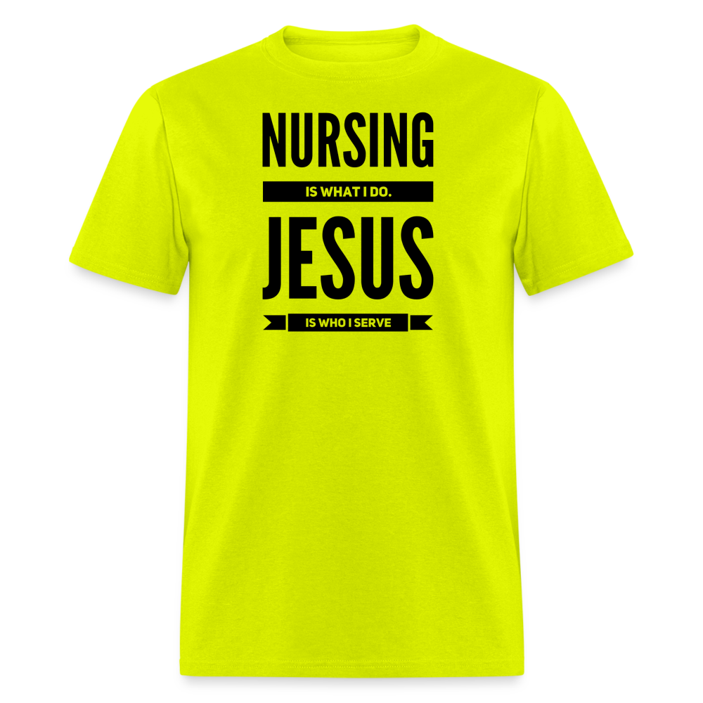 Nursing is what I do T-Shirt - safety green