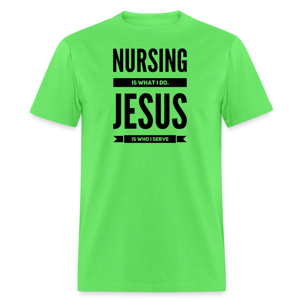 Nursing is what I do T-Shirt - kiwi