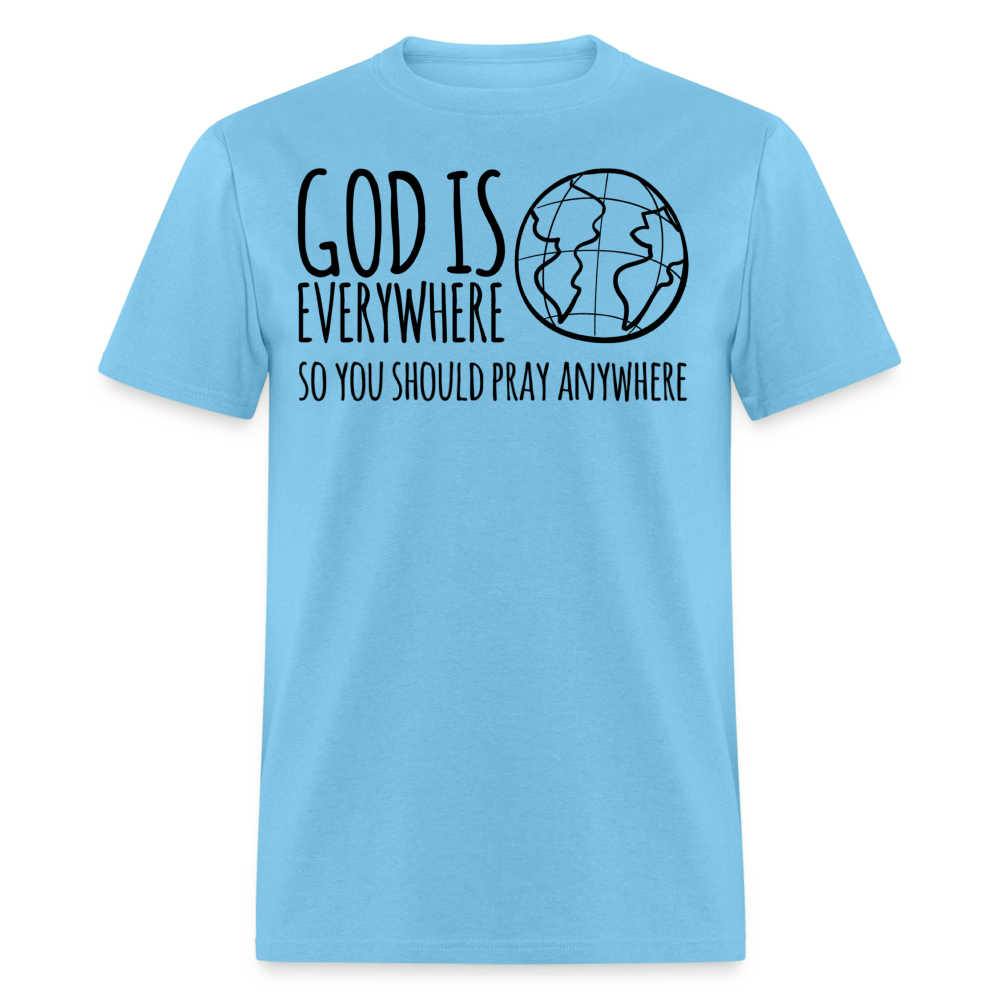 Pray Anywhere T-Shirt - aquatic blue