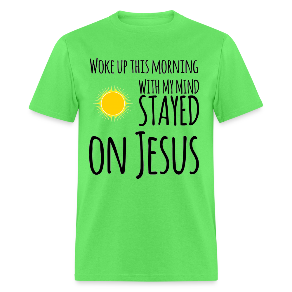 Stayed on Jesus T-Shirt - kiwi